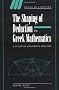 The Shaping of Deduction in Greek Mathematics: A Study in Cognitive History (Ideas in Context)