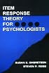 Item Response Theory for Psychologists (Multivariate Applications Book Series.)
