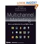 Multichannel Marketing: Metrics and Methods for on and Offline Success