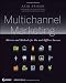 Multichannel Marketing: Metrics and Methods for On and Offline Success