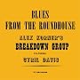 Blues From The Roundhouse