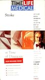At Time Of Diagnosis: Stroke (Time Life Medical) [Video + Workbook]