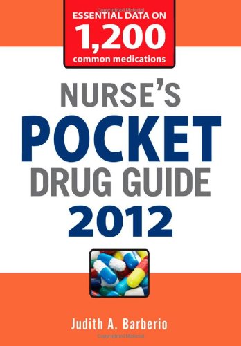 Nurse's Pocket Drug Guide 2012