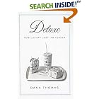 Deluxe: How Luxury Lost Its Luster by Dana Thomas