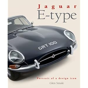 Jaguar E-Type: Portrait of a Design Icon