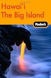 Fodor's Big Island of Hawaii, 1st Edition (Fodor's Gold Guides)