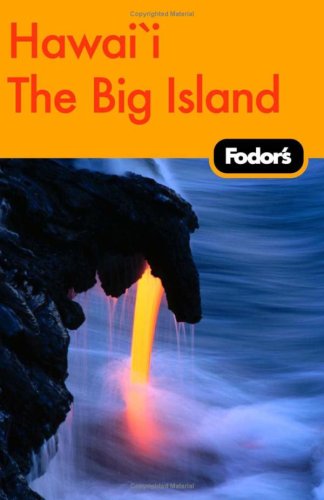 City Travel Guides Discounted  Books : Fodor's Big Island of Hawaii, 1st Edition (Fodor's Gold Guides)