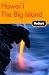 Fodor's Big Island of Hawaii, 1st Edition (Fodor's Gold Guides)