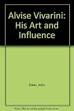 Alvise Vivarini : his art and influence