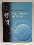 Scientific essentials of reproductive medicine