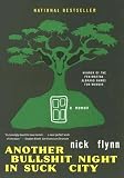 Another Bullshit Night in Suck City: A Memoir [Paperback]