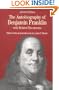 The Autobiography of Benjamin Franklin: with Related Documents (Bedford Series in History and Culture)