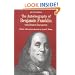The Autobiography of Benjamin Franklin: with Related Documents (Bedford Series in History and Culture)