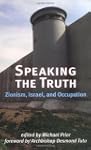Speaking The Truth Zionism Isreal And...