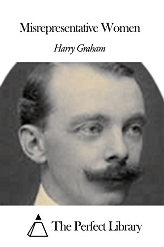 Misrepresentative Women, by Harry Graham