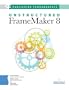 Publishing Fundamentals: Unstructured FrameMaker 8