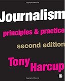 Journalism : principles & practice