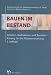 Bauen im Bestand: Schäden, Maßnahmen und Bauteile. Katalog für die Altbauerneuerung