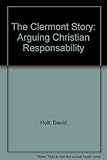 The Clermont story : arguing christian responsability