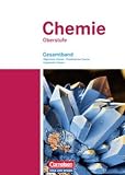 Produkt-Bild: Chemie Oberstufe - &Ouml;stliche Bundesl&auml;nder und Berlin: Allgemeine Chemie, Physikalische Chemie und Organische Chemie: Sch&uuml;lerbuch - Gesamtband