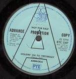 HOLDIN ON TO YESTERDAY 7 INCH (7" VINYL 45) UK 20TH CENTURY 1975