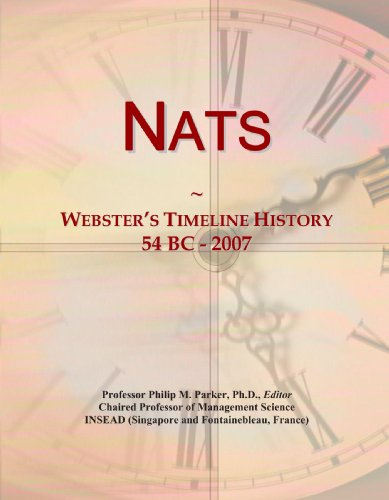 Nats: Webster's Timeline History, 54 BC - 2007