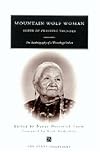 MOUNTAIN WOLF WOMAN, SISTER OF CRASHING THUNDER: The Autobiography of a Winnebago Indian