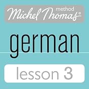 Michel Thomas Beginner German, Lesson 3 | [Michel Thomas]