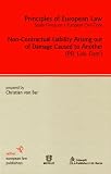 Non-Contractual Liability Arising Out of Damage Caused to Another (PEL Liab. Dam.) (Principles of European Law)