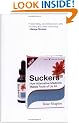 Suckers: How Alternative Medicine Makes Fools of Us All