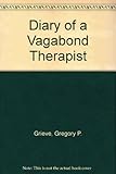 Diary of a vagabond therapist