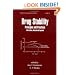 Drug Stability: Principles and Practices (Drugs and the Pharmaceutical Sciences)