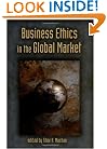 Business Ethics in the Global Market
