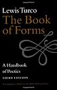 The Book of Forms: A Handbook of Poetics--Third Edition