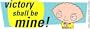 Family Guy (Stewie) victory shall be mine! decal bumper sticker