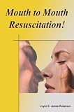 Mouth to Mouth Resuscitation! The Power of the Spoken Word