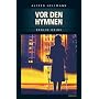 Vor den Hymnen: Berlin Krimi