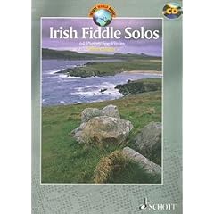 Schott World Music: IRISH FIDDLE TUNES for Violin (+CD) mit Bleistift -- 64 traditionelle irische Weisen, darunter Jigs, Reels, Polkas, Hornpipes f�r Violine solo mit einer Einf�hrung zu traditionellen Bogentechniken und Verzierungen (dt./eng./frz.) (Noten/sheet music)