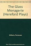 The glass menagerie
