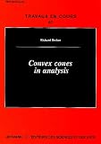 Convex cones in analysis