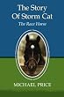 The Story Of Storm Cat: The Race Horse