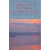 brazzaville charms magic and rebellion in the republic of the congo