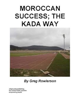 moroccan success. the kada way - greg rowlerson moroccan success. the kada way - greg rowlerson