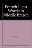 French loanwords in Middle Breton
