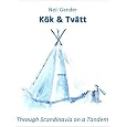 Kök & Tvätt - Through Scandinavia on a Tandem