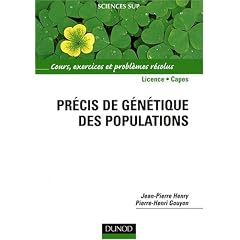 Pr�cis de g�n�tique des populations : Cours, exercices et probl�mes r�solus