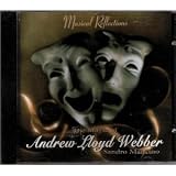 Musical Reflections: The Magic of Andrew Lloyd Webber