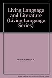 Living language and literature