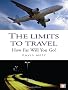 The Limits to Travel: How Far Will You Go?
