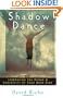 Shadow Dance: Liberating the Power & Creativity of Your Dark Side